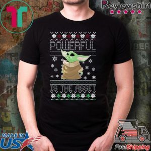 Powerful Is The Asset Baby Yoda Mandalorian Christmas Shirt