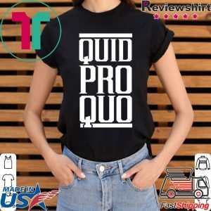 Quid Pro Quo - A Favor for a Favor T-Shirt