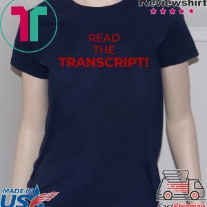 USA Read The Transcript Tee Shirts