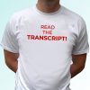 Read The Transcript Trump Tee Shirts