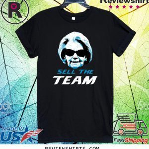 SELL THE TEAM MARTHA FORD Tee Shirt