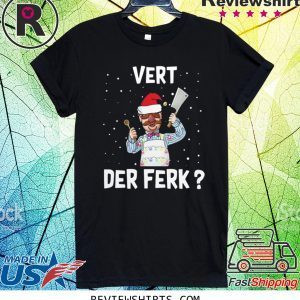 Santa Vert Der Ferk Light Christmas Xmas T-Shirt