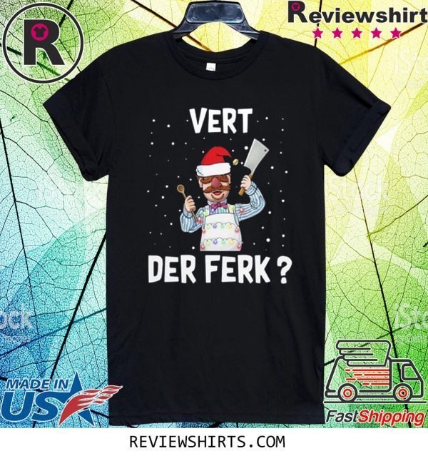 Santa Vert Der Ferk Light Christmas Xmas T-Shirt