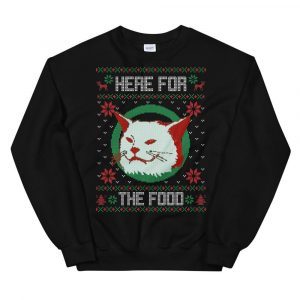 Smudge the cat Christmas sweater, Here for the food sweater