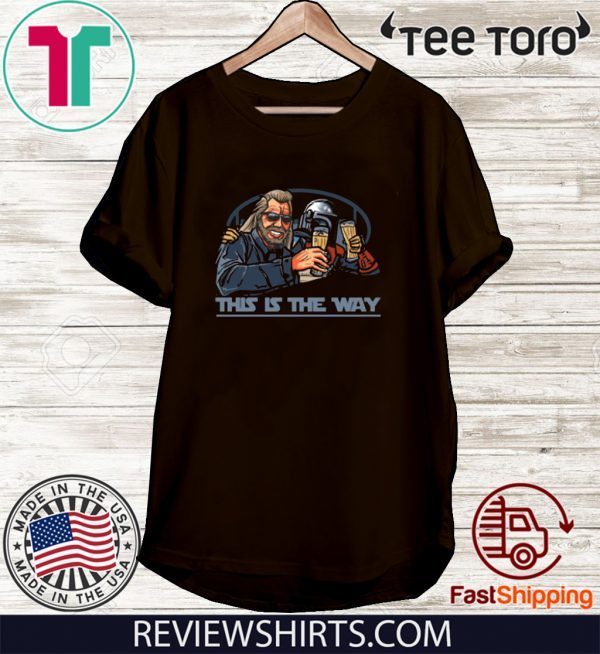 The Way Shirt - Bounty Hunter Mashup T-Shirt