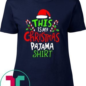This Is My Christmas Pajama 2020 T-Shirt