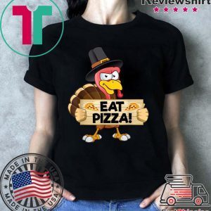 Turkey Eat Pizza Shirt Kids Adult Vegan Funny Thanksgiving T-Shirt