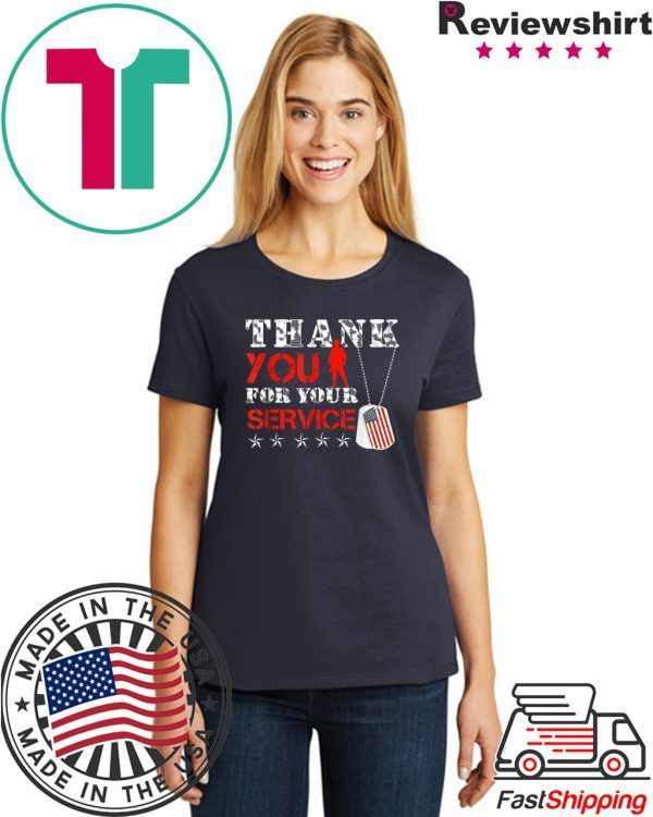 Veterans Day Tees - Thank You for your Service Gift T-Shirt