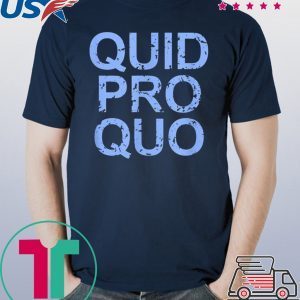 Quid Pro Quo original T-Shirt