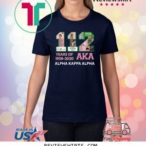 112 Years Of Aka Alpha Kappa Alpha 1908 2020 T-Shirt