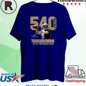 540 Drew Brees Touchdowns All Time Passing Record T-Shirt