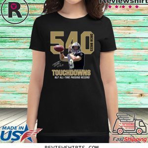 540 Drew Brees Touchdowns All Time Passing Record T-Shirt