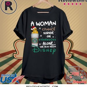A woman cannot survive on Starbucks alone she also needs Disney Lion King T-Shirt