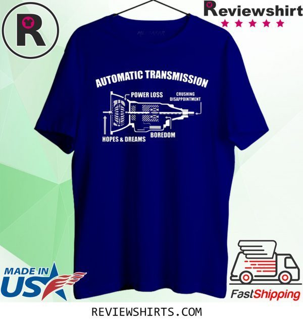 Automatic Transmission Power Loss T-Shirt