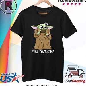 BABY YODA KAWAII HERE FOR THE TEA MEME SHIRT