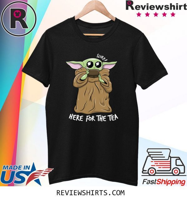 BABY YODA KAWAII HERE FOR THE TEA MEME SHIRT