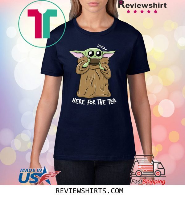 BABY YODA KAWAII HERE FOR THE TEA MEME SHIRT