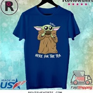 BABY YODA KAWAII HERE FOR THE TEA MEME SHIRT