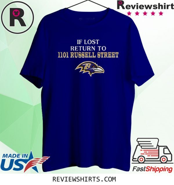 BALTIMORE RAVENS IF LOST RETURN TO IIOI RUSSELL STREET T-SHIRT