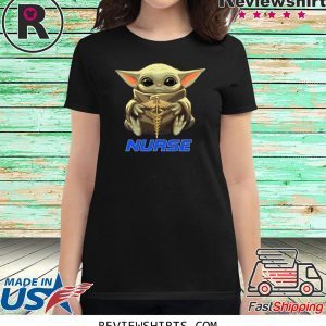 Baby Yoda And Nurse Tee Shirt