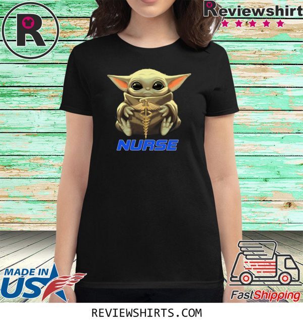 Baby Yoda And Nurse Tee Shirt