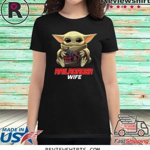 Baby Yoda And Railroader Wife T-Shirt