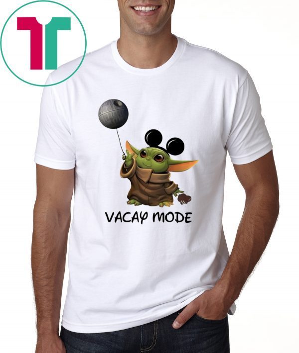 Baby Yoda Mickey mouse Vacay Mode Shirt