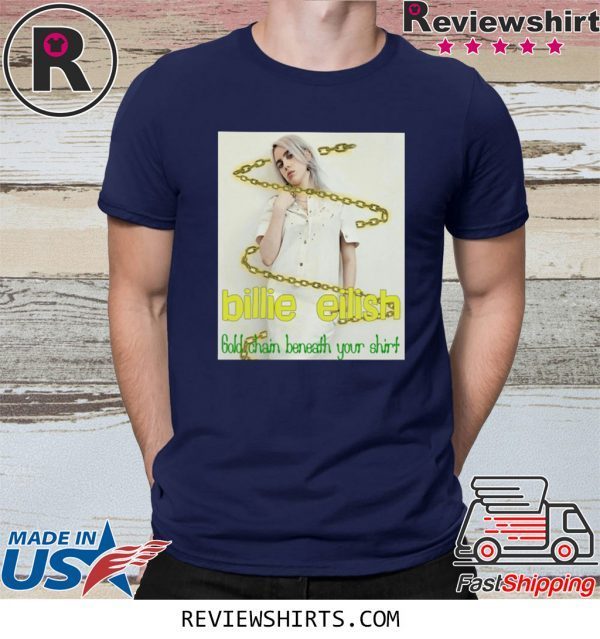 Billie Eilish Gold Chain Beneath Your T-Shirt