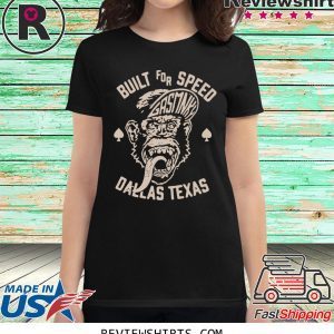 Built For Speed Gas Monkey Dallas Texas T-Shirt