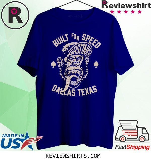 Built For Speed Gas Monkey Dallas Texas T-Shirt