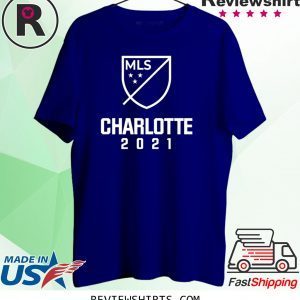 Charlotte MLS 2021 T-Shirt