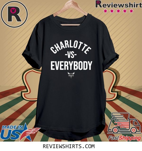 Charlotte vs Everybody Charlotte Hornets T-Shirt