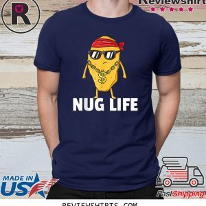 Chicken Nugget Nug Life Tenders Gangster Lovers T-Shirt