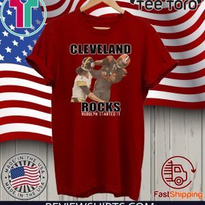 Cleveland Rocks Rudolph Started It Shirt T-Shirt