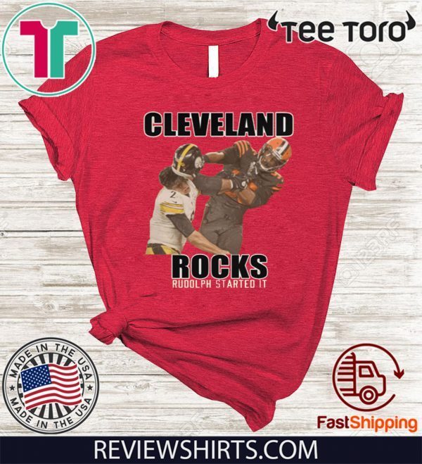 Cleveland Rocks Rudolph Started It Shirt T-Shirt