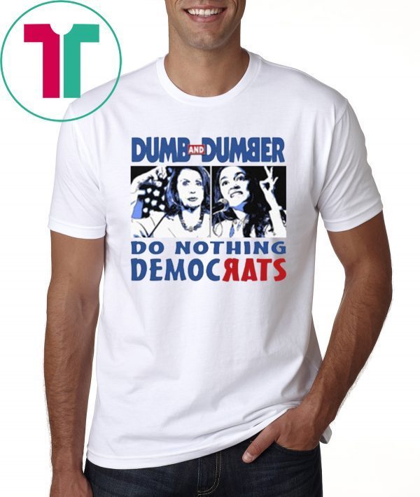 Do nothing democrats shirt