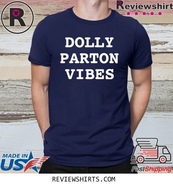 Dolly Parton Vibes T-Shirt