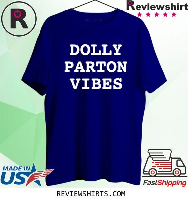 Dolly Parton Vibes T-Shirt