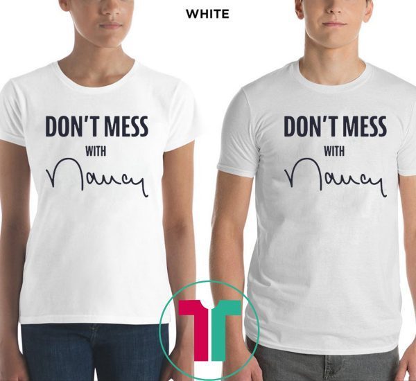 Don’t Mess With Shirt Nancy Sweatshirt