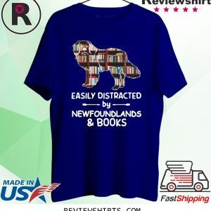 Easily Distracted By Newfoundlands And Books T-Shirt