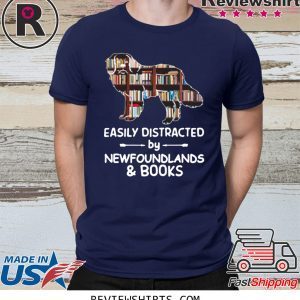 Easily Distracted By Newfoundlands And Books T-Shirt