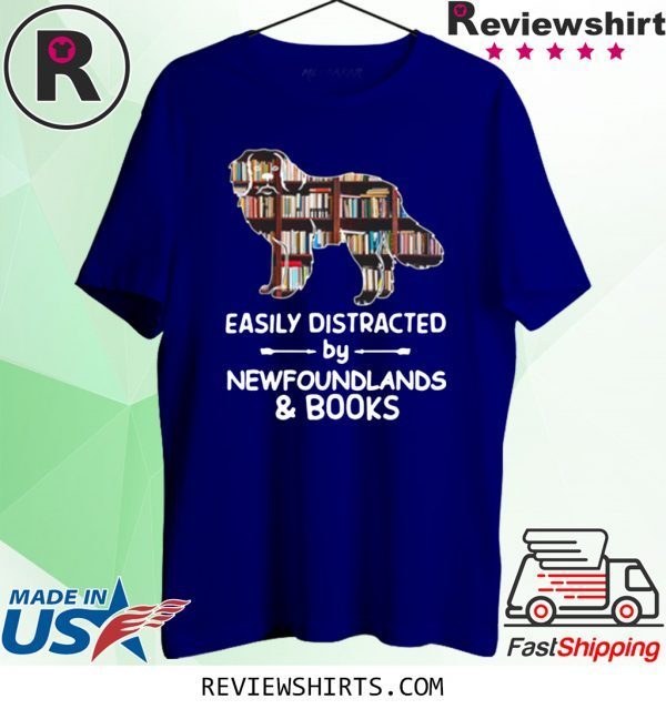 Easily Distracted By Newfoundlands And Books T-Shirt