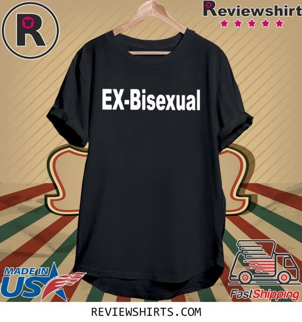 Ex Bisexual T-Shirt