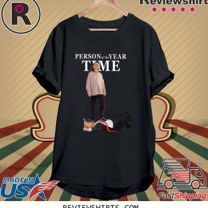 Greta Thunberg Person Of The Year Time Trump T-Shirt