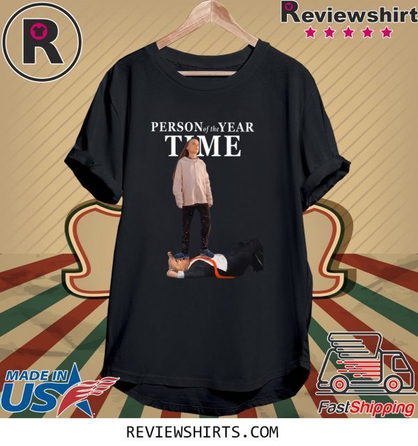 Greta Thunberg Person Of The Year Time Trump T-Shirt