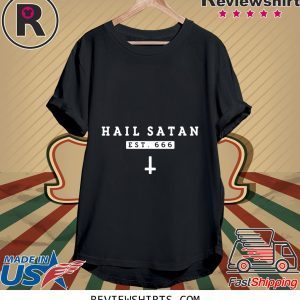 Hail Satan EST 666 Tee Shirt