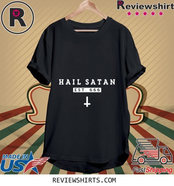 Hail Satan EST 666 Tee Shirt