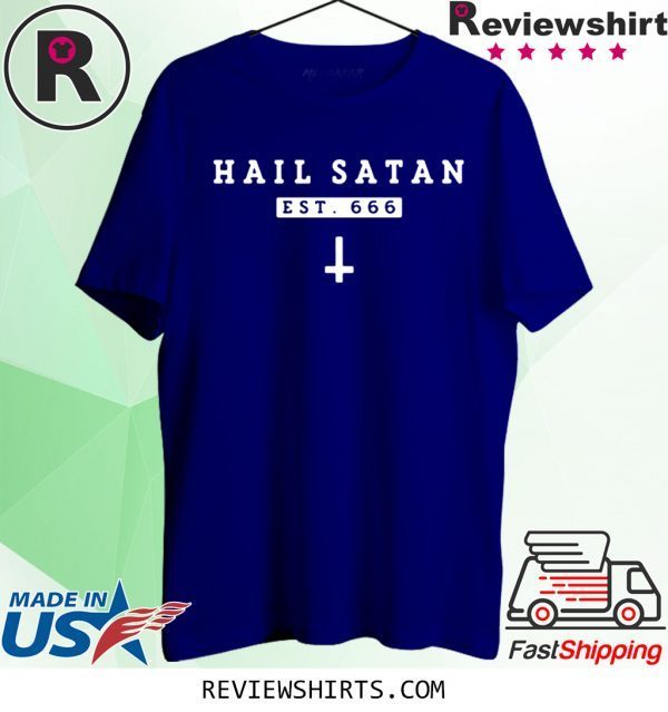 Hail Satan EST 666 Tee Shirt