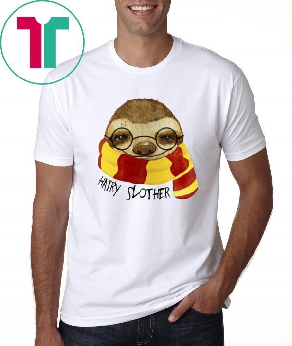 Hairy Slother Sloth Lovers Shirt