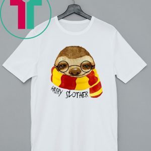 Hairy Slother Sloth Lovers Shirt